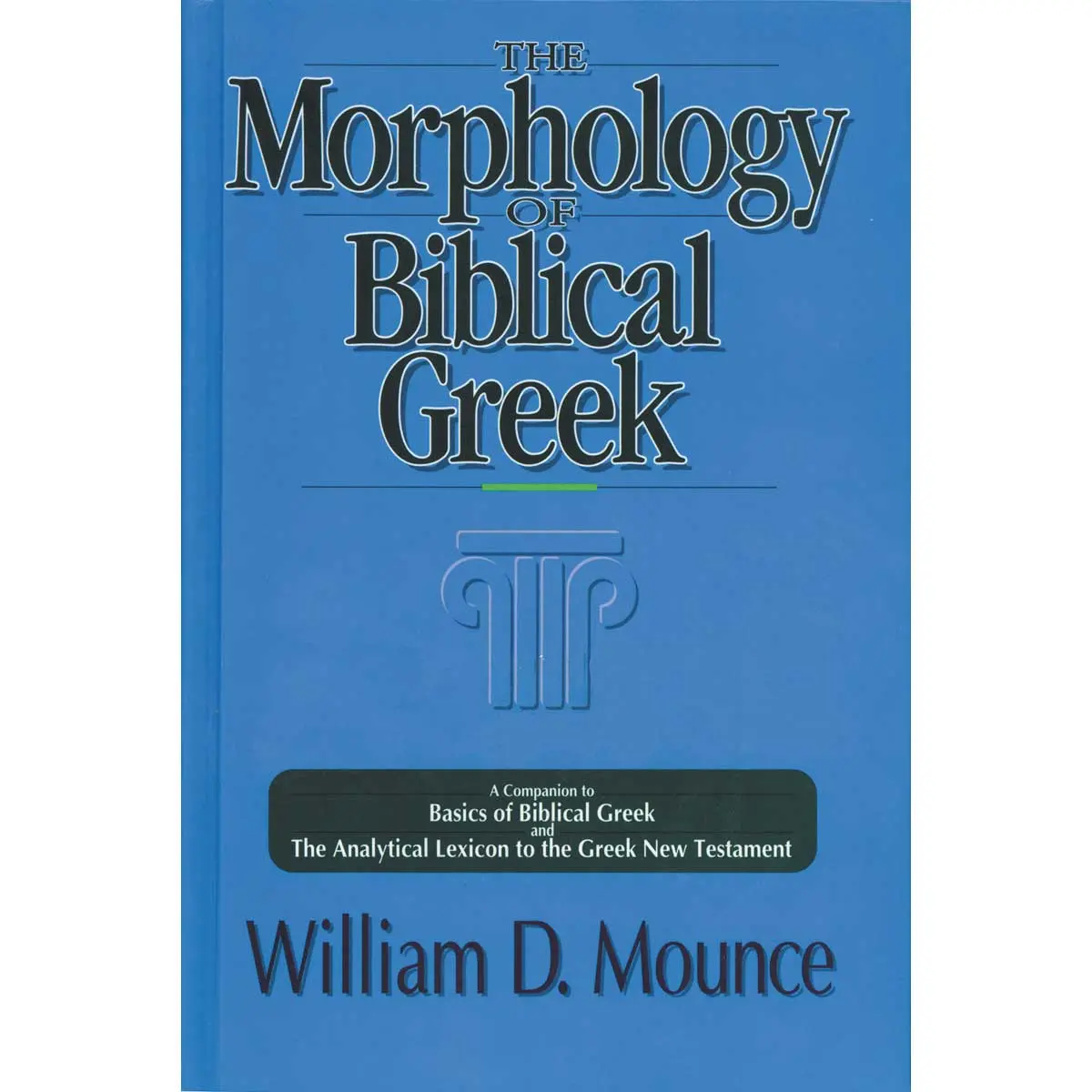 Morphology Of Biblical Greek The (Paperback) 1
