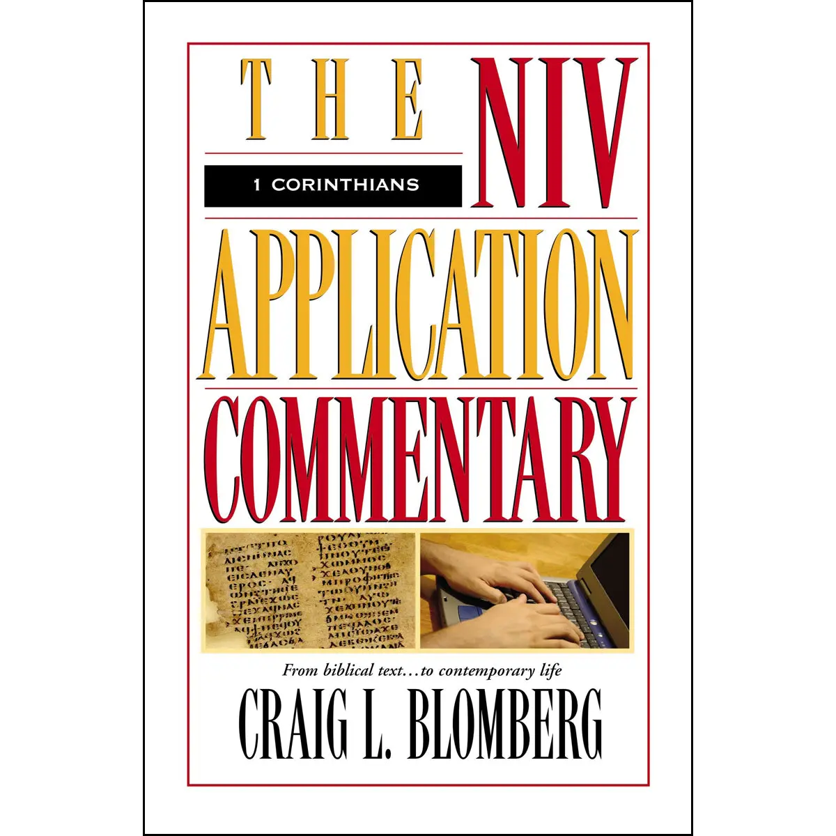 1 Corinthians (The Niv Application Commentary)(Hardcover) 1