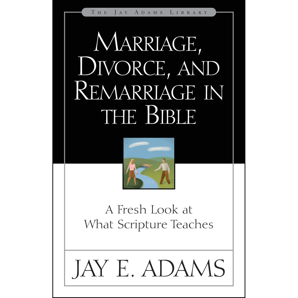 Marriage Divorce And Remarriage In The Bible (Paperback) 1