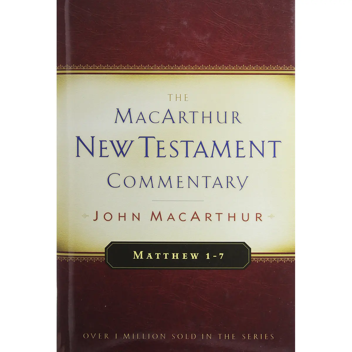 The Macarthur Nt Commentary Vol 1: Matthew 1-7 Hardcover 1