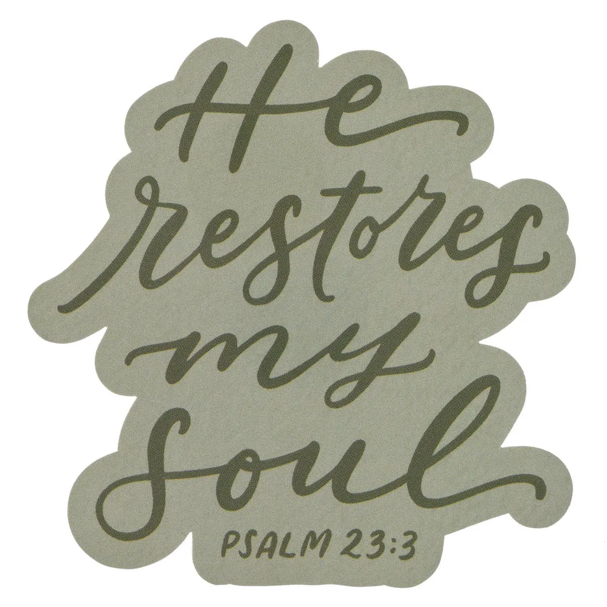 He Restores My Soul Magnet 1