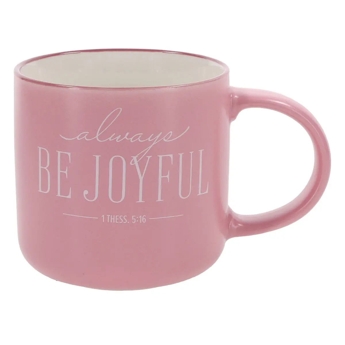 Always Be Joyful Ceramic Mug 1