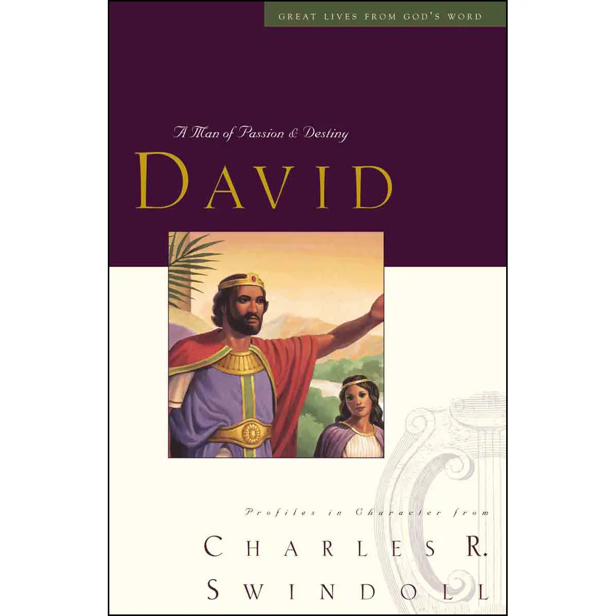 David: Man Of Passion & Destiny (Great Lives)(Paperback) 1