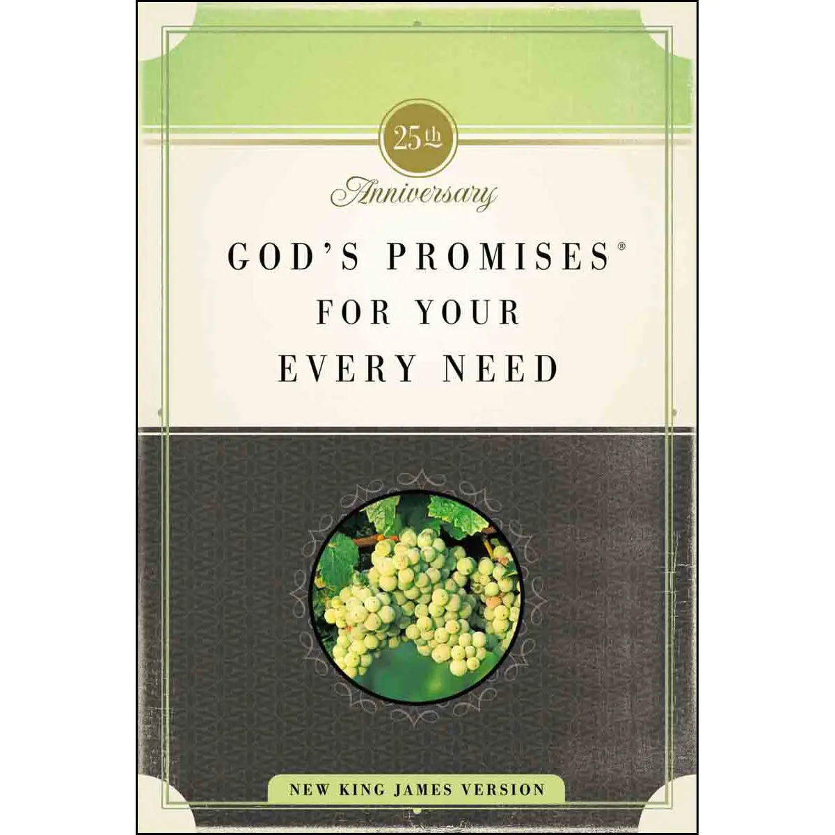 God's Promises For Your Every Need Nkjv 25Th Anniversary (Paperback) 1