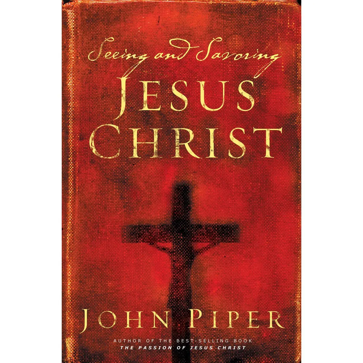 Seeing And Savoring Jesus Christ (Paperback) 1