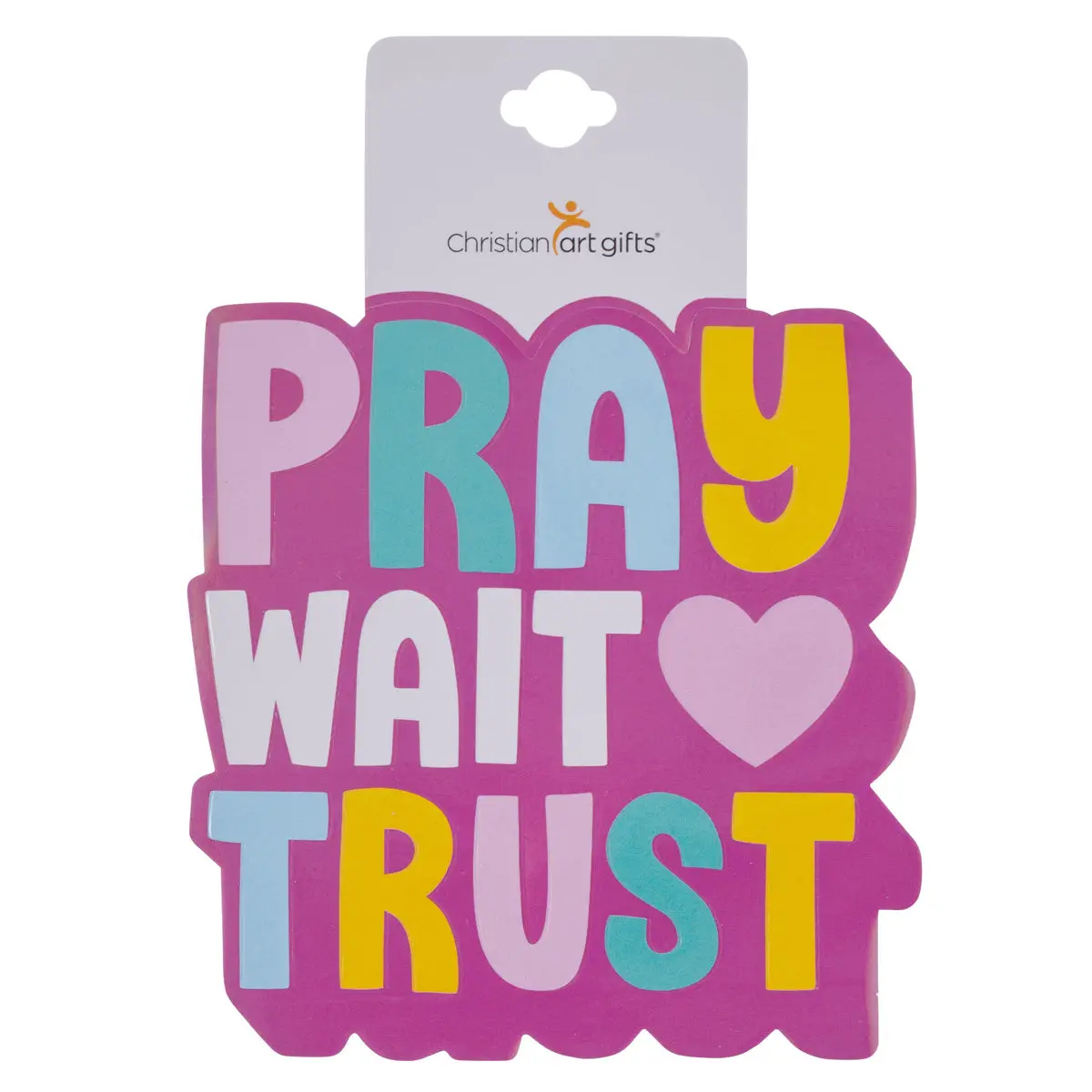 Pray Wait Trust Sticker 1