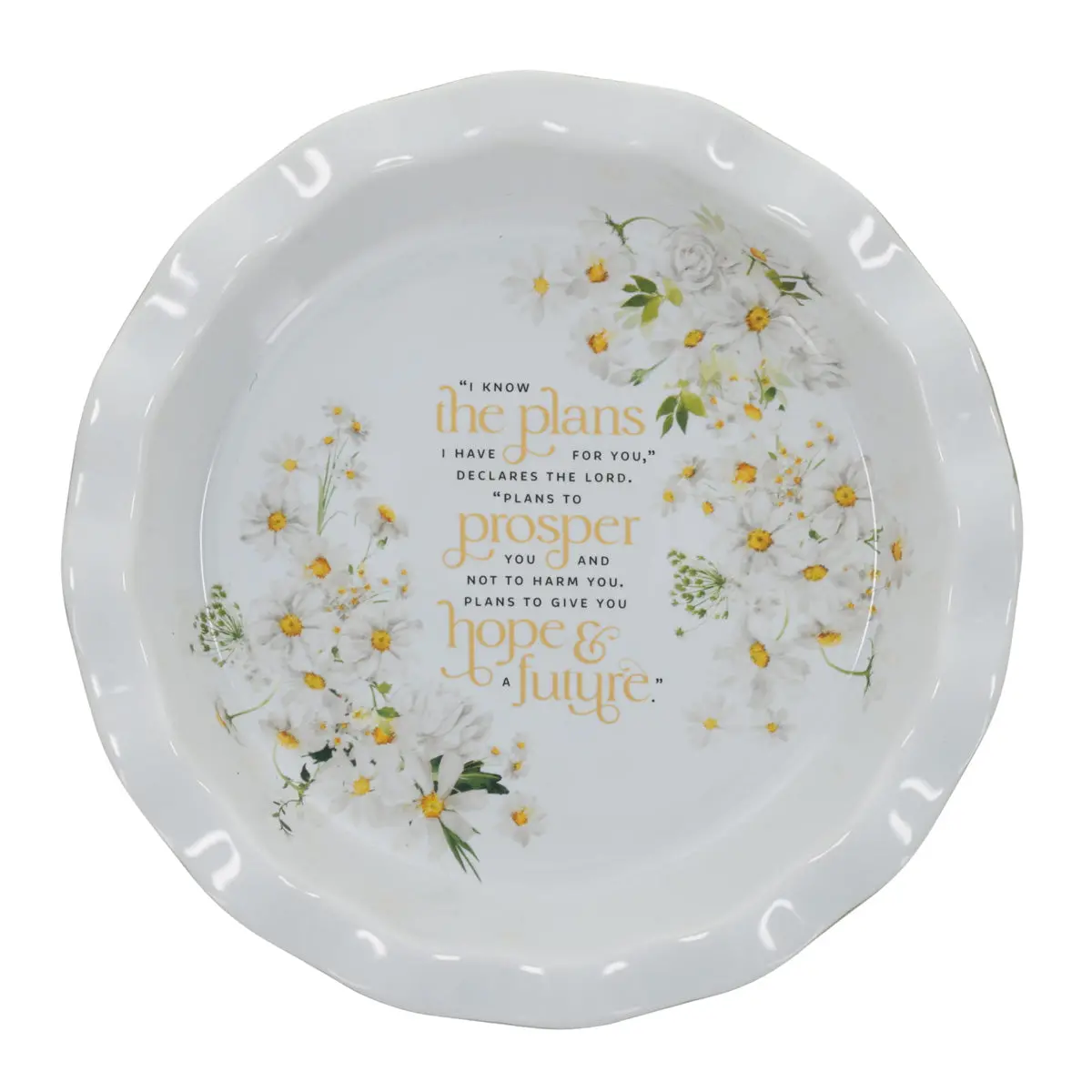 I Know The Plans I Have For You Declares The Lord Ceramic Pie Plate 1