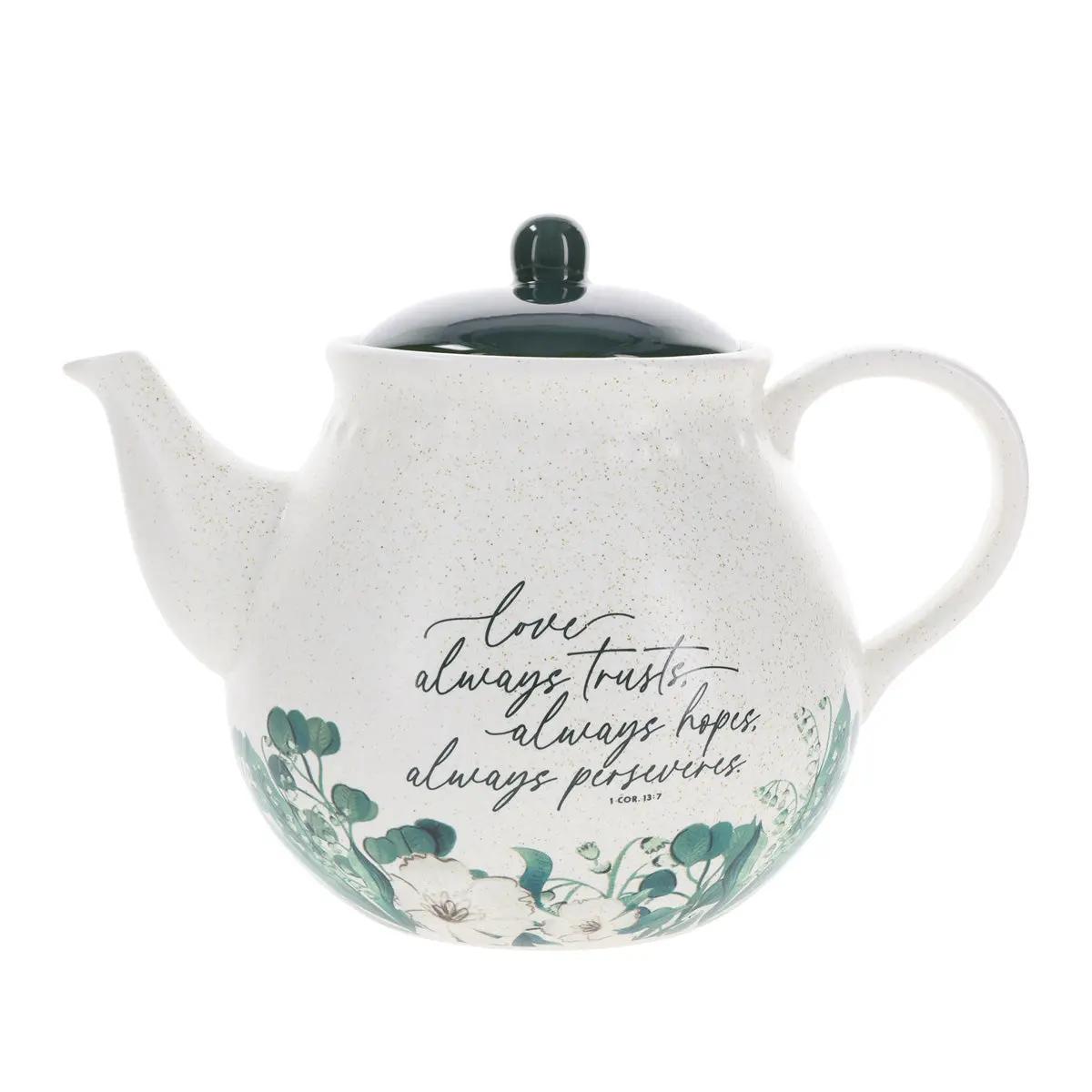 Love, Always Trusts, Always Hopes, Always Perseveres Ceramic Tea Pot 1