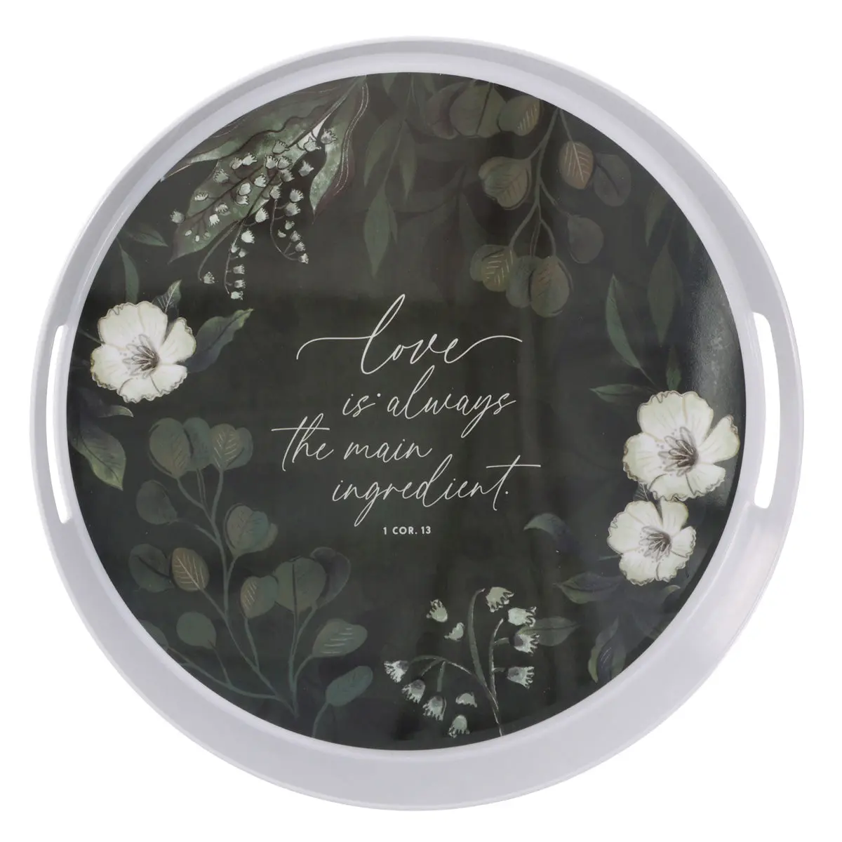 Love Is Always The Main Ingredient Melamine Serving Tray 1