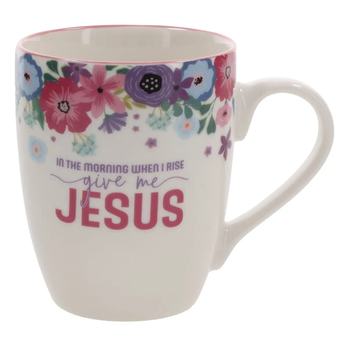 In The Morning When I Rise Give Me Jesus Ceramic Mug 1