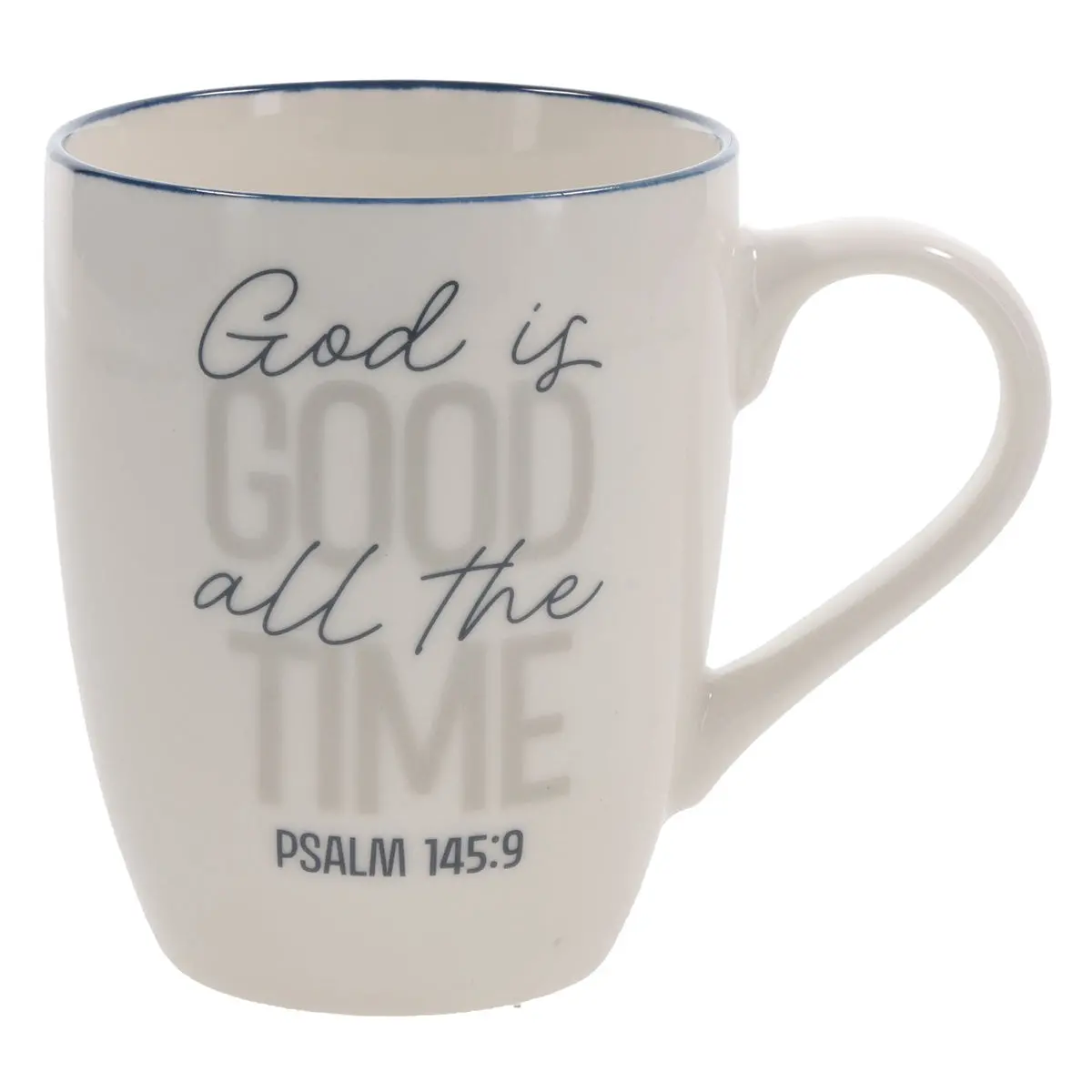 God Is Good All The Time Ceramic Mug 1