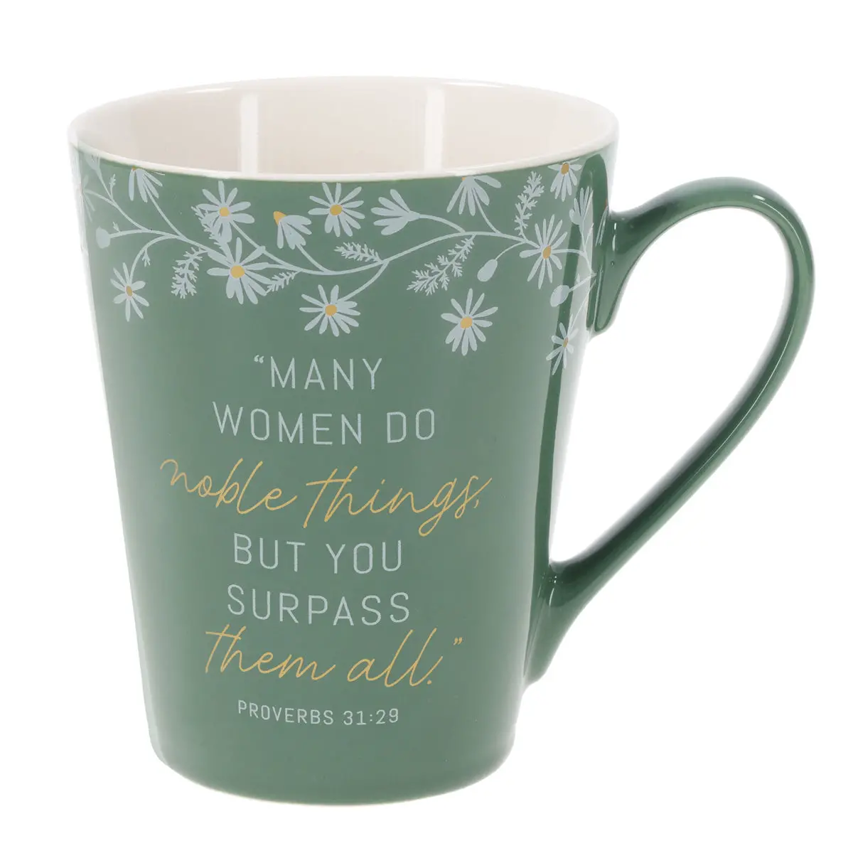 Many Women Do Noble Things But You Surpass Them All Ceramic Mug 1