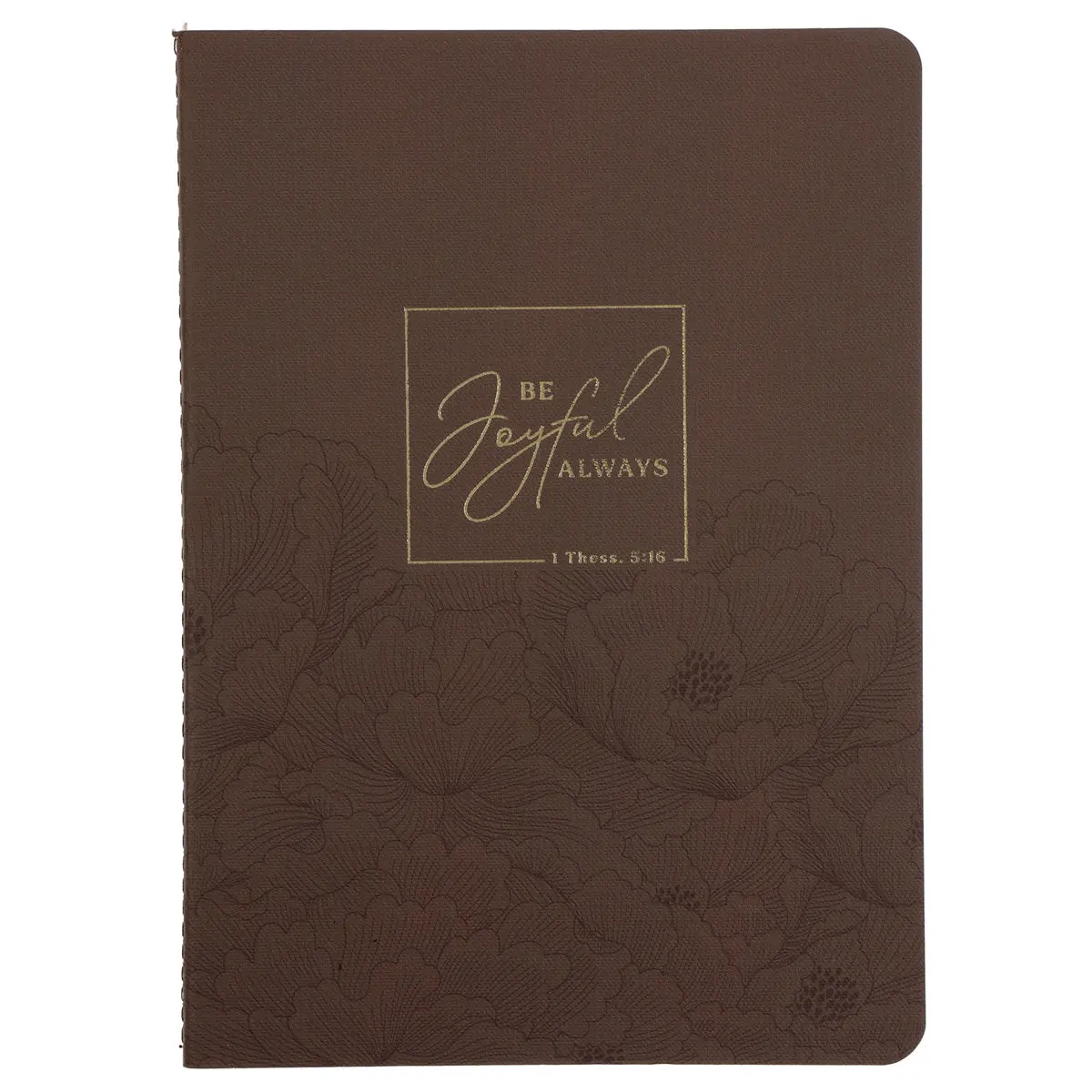 Be Joyful Always Notebook 1