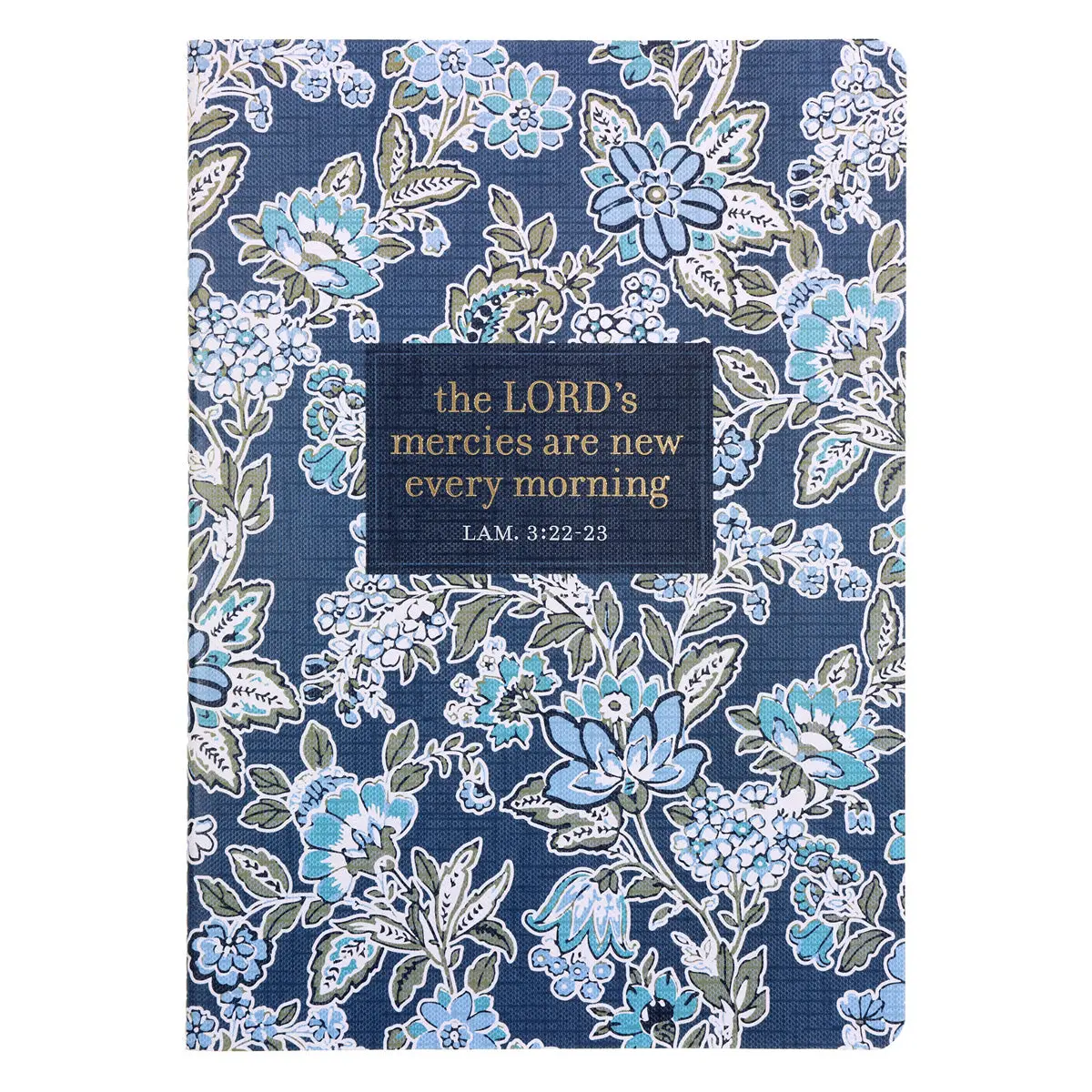 The Lord's Mercies Are New Every Morning Notebook 1