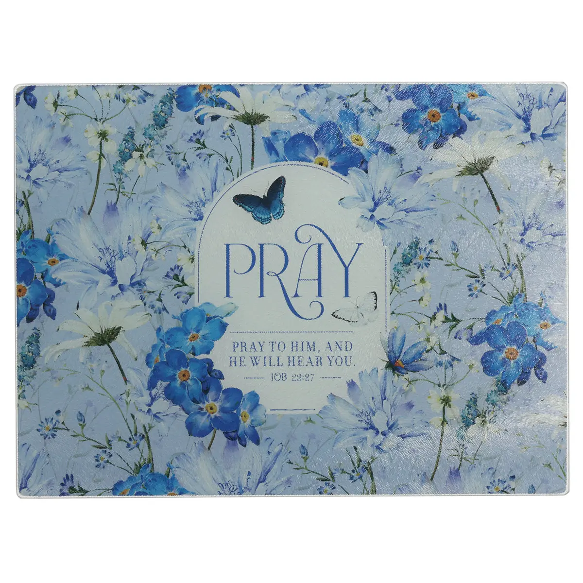 Pray To Him And He Will Hear You Large Glass Cutting Board 1