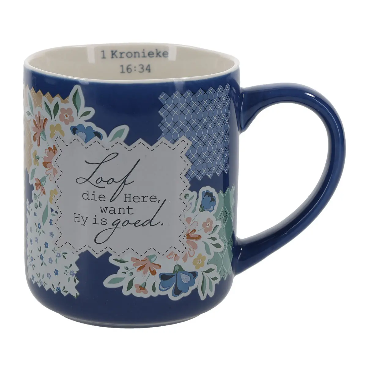 Loof Die Here Want Hy Is Goed Afrikaans Blue Ceramic Mug 1