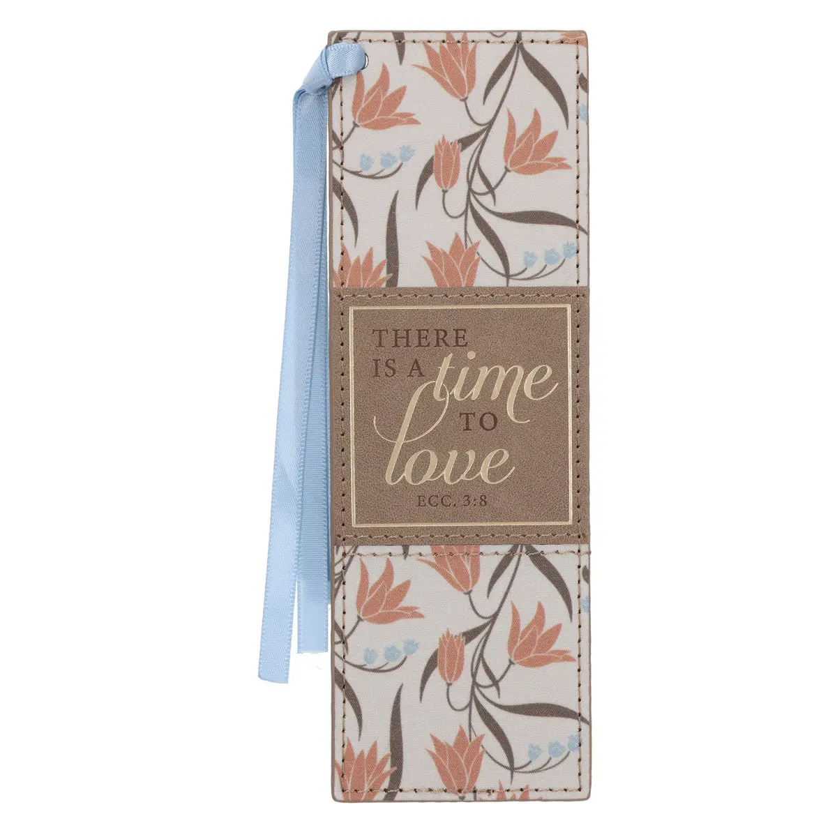 There Is A Time To Love Faux Leather Bookmark 1