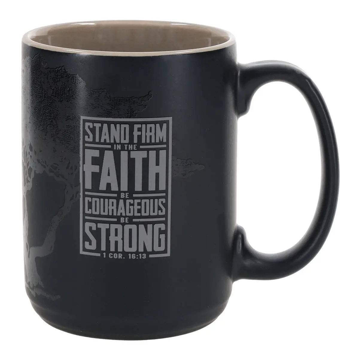 Stand Firm In The Faith Be Courageous Be Strong Ceramic Mug 1