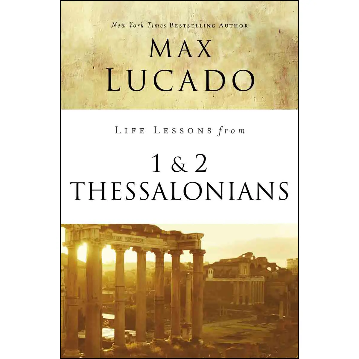Life Lessons From 1 And 2 Thessalonians (Paperback) 1