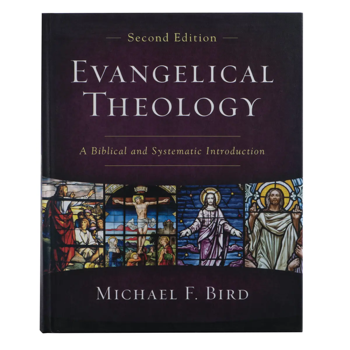 Evangelical Theology, Second Edition: A Biblical And Systematic Introduction (Hardcover) 1