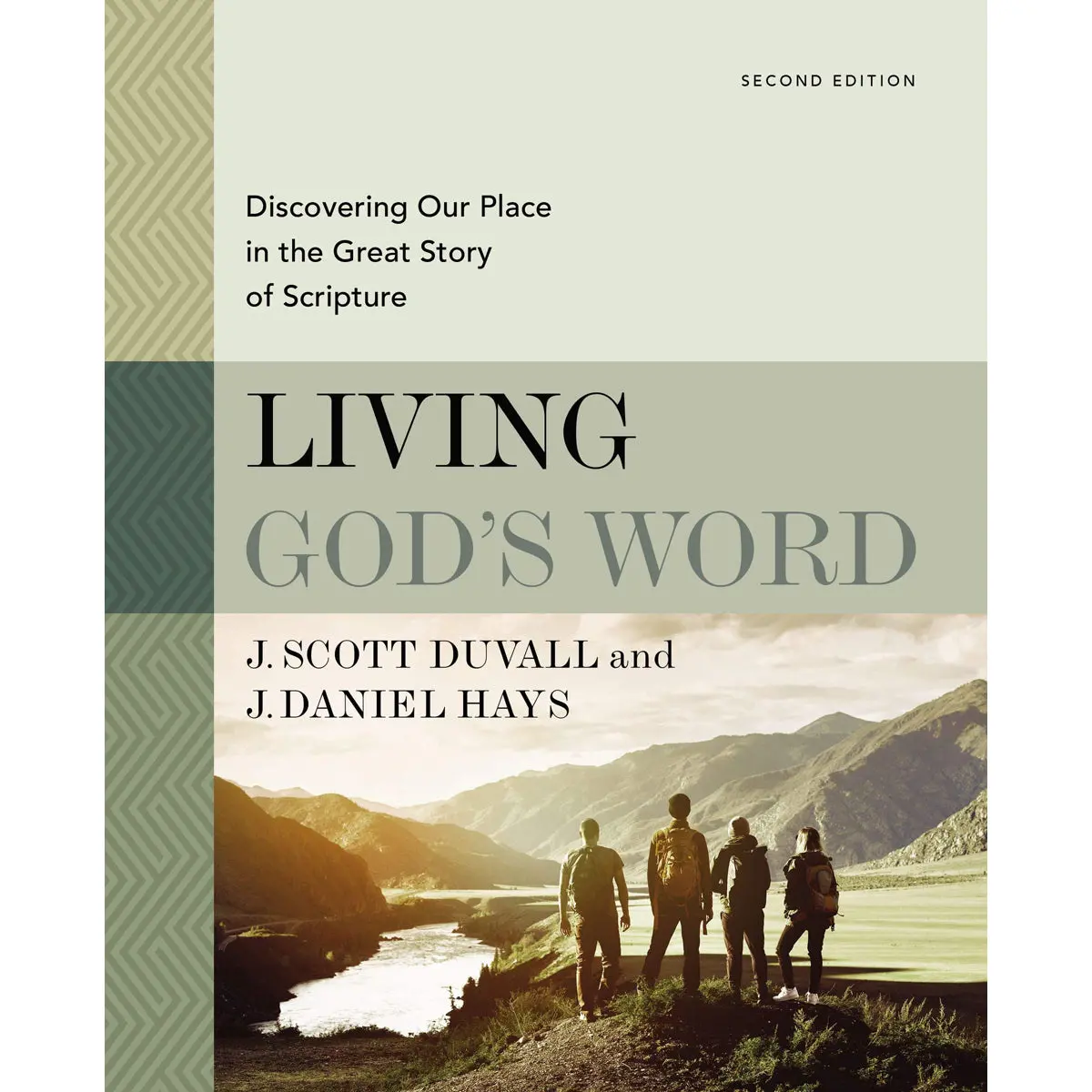 Living God's Word, Second Edition: Discovering Our Place In The Great Story Of Scripture (Hardcover) 1