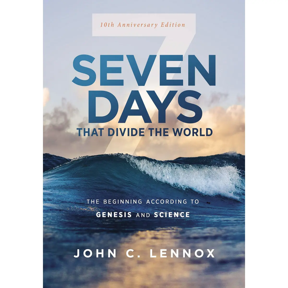 Seven Days That Divide The World, 10Th Anniversary Edition (Paperback) 1
