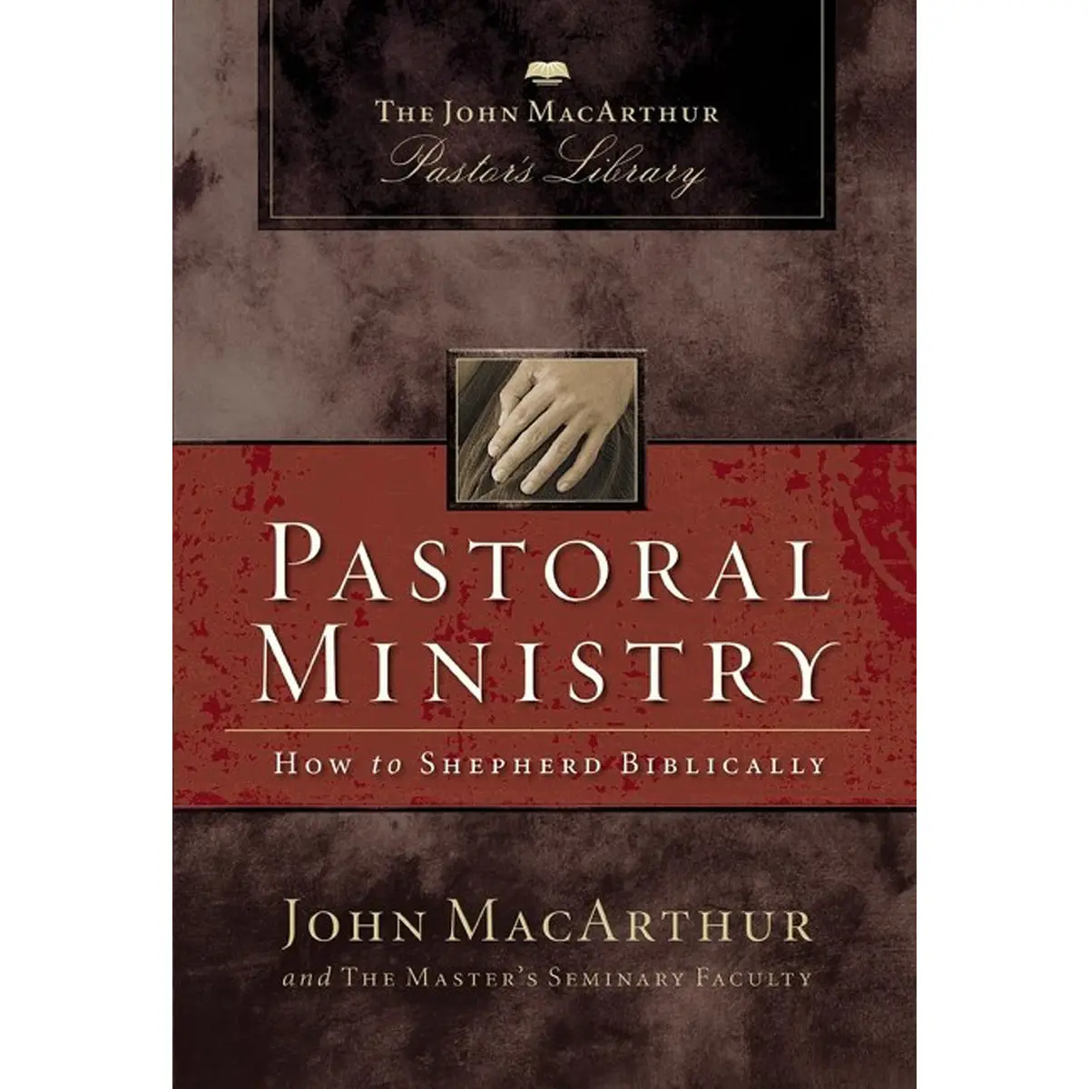 Pastoral Ministry: How To Shepherd Biblically (Macarthur Pastor's Library)(Paperback) 1