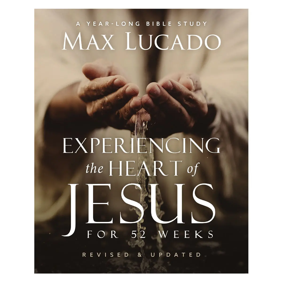 Experiencing The Heart Of Jesus For 52 Weeks Bible Study Revised & Updated (Paperback) 1