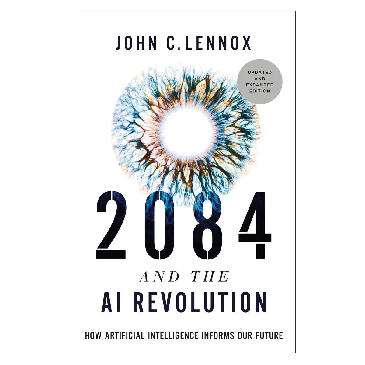 2084 And The Ai Revolution Updated: How Ai Informs Our Future (Hardcover) 1