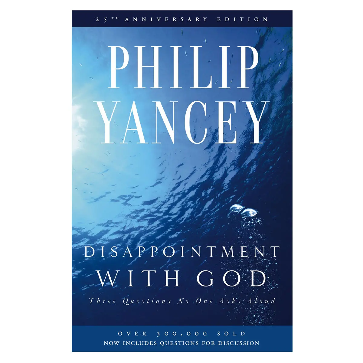 Disappointment With God: Three Questions No One Asks Aloud (Paperback) 1