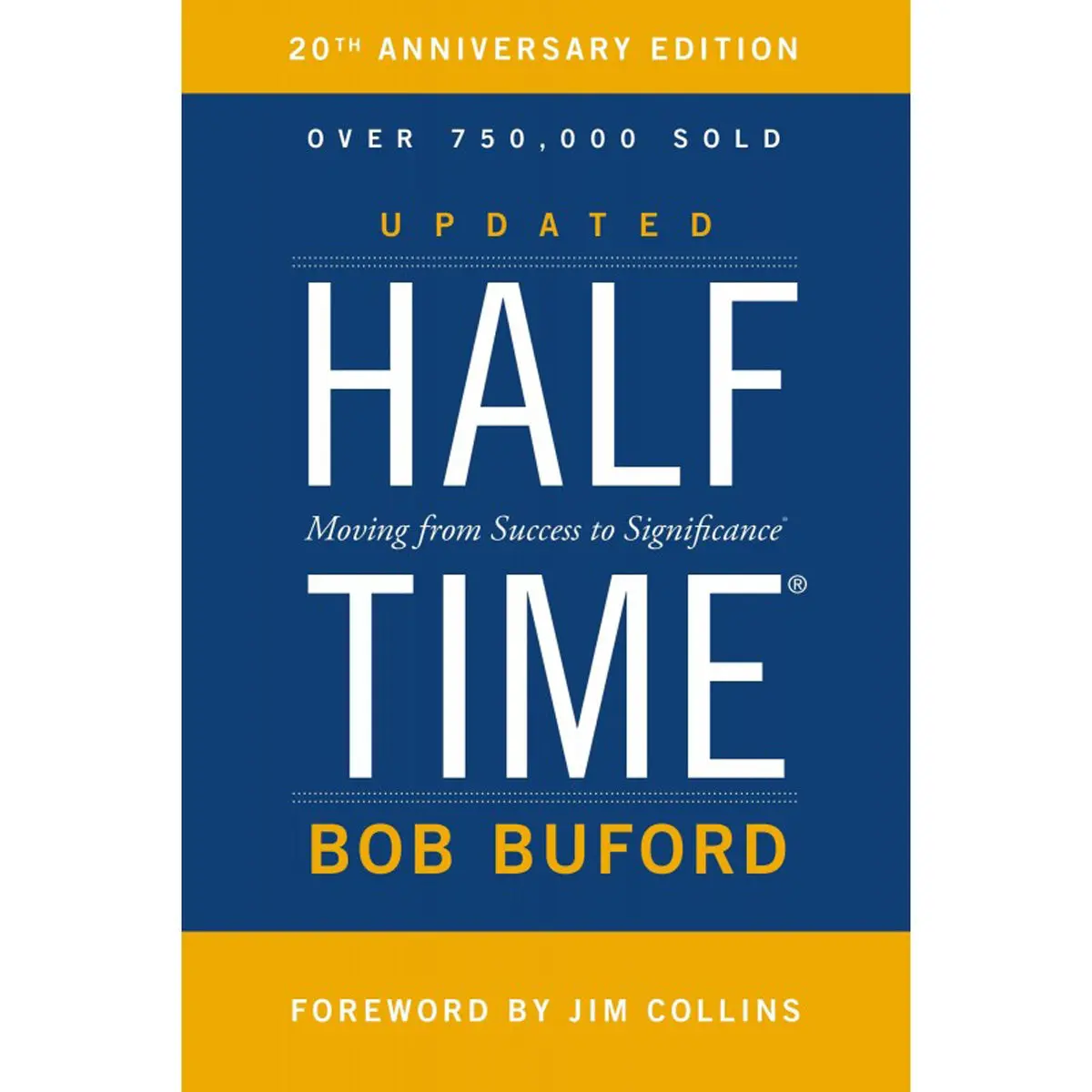 Halftime: Moving From Success To Significance Updated (Paperback) 1