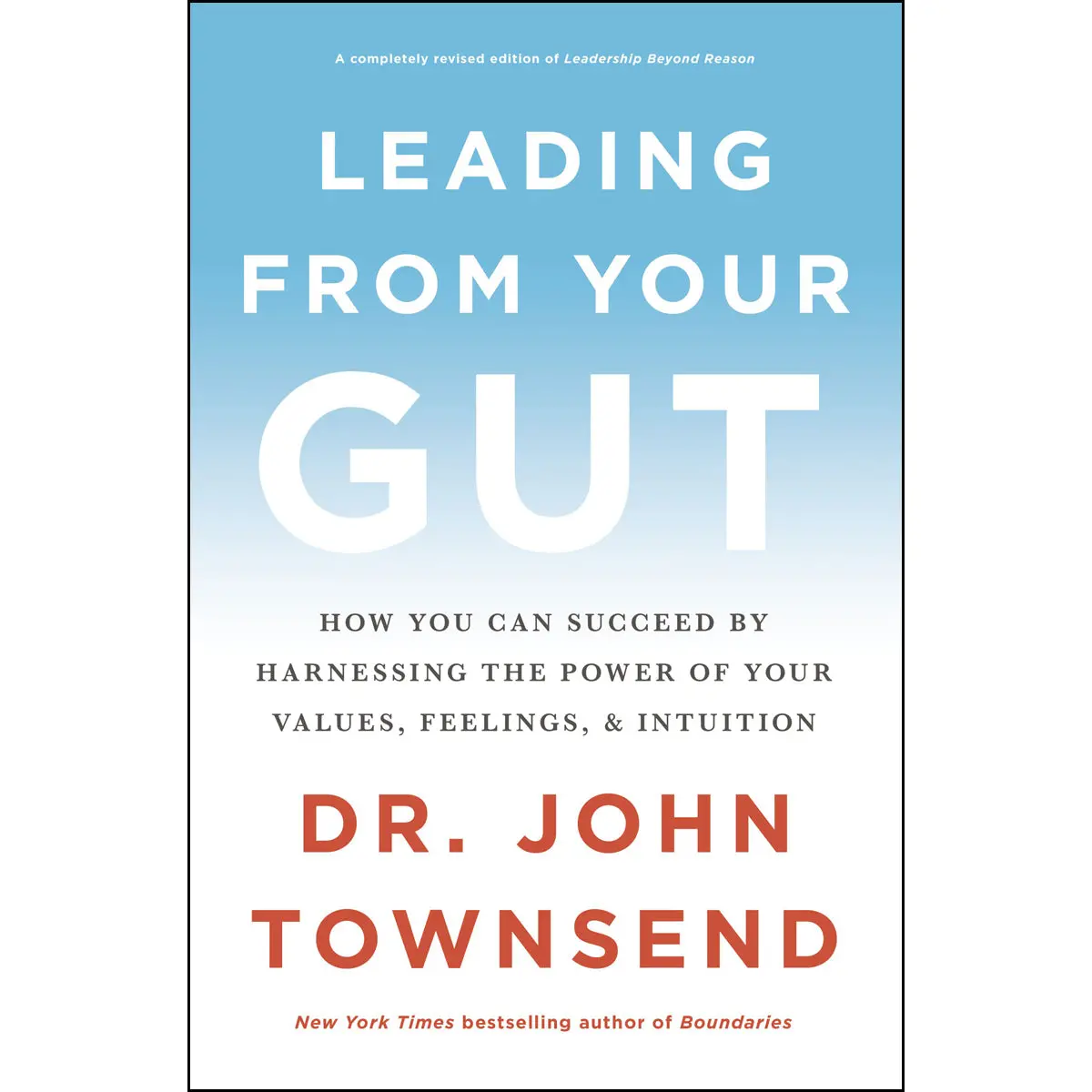Leading From Your Gut (Paperback) 1