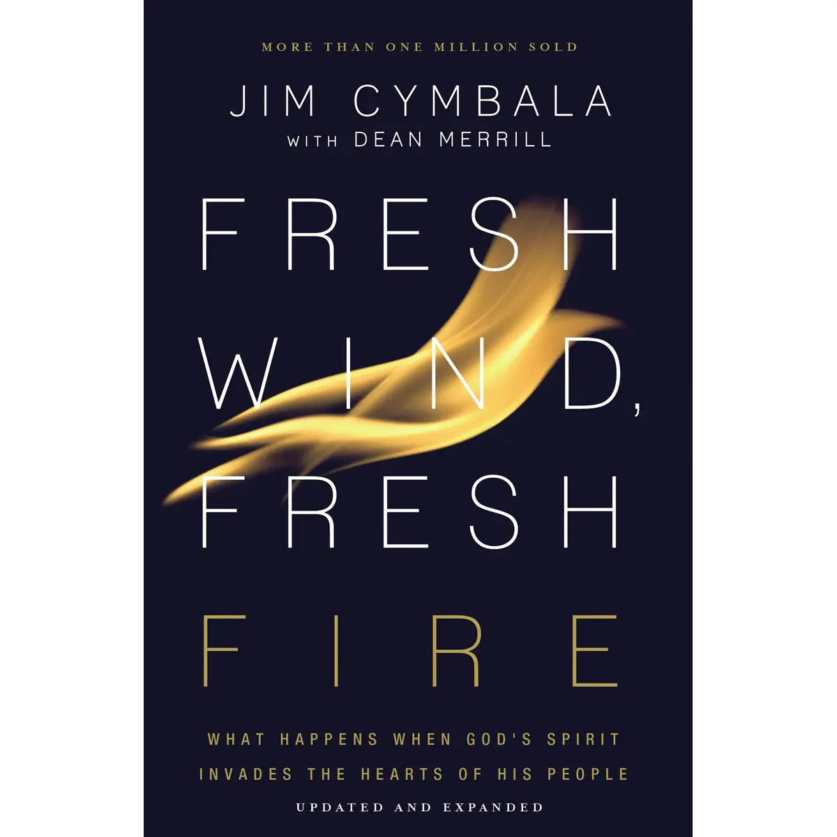 Fresh Wind Fresh Fire Updated And Expanded (Paperback) 1