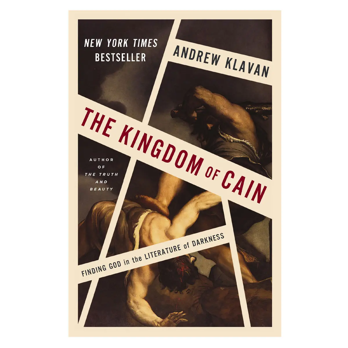 The Kingdom Of Cain: Finding God In The Literature Of Darkness (Hardcover) 1