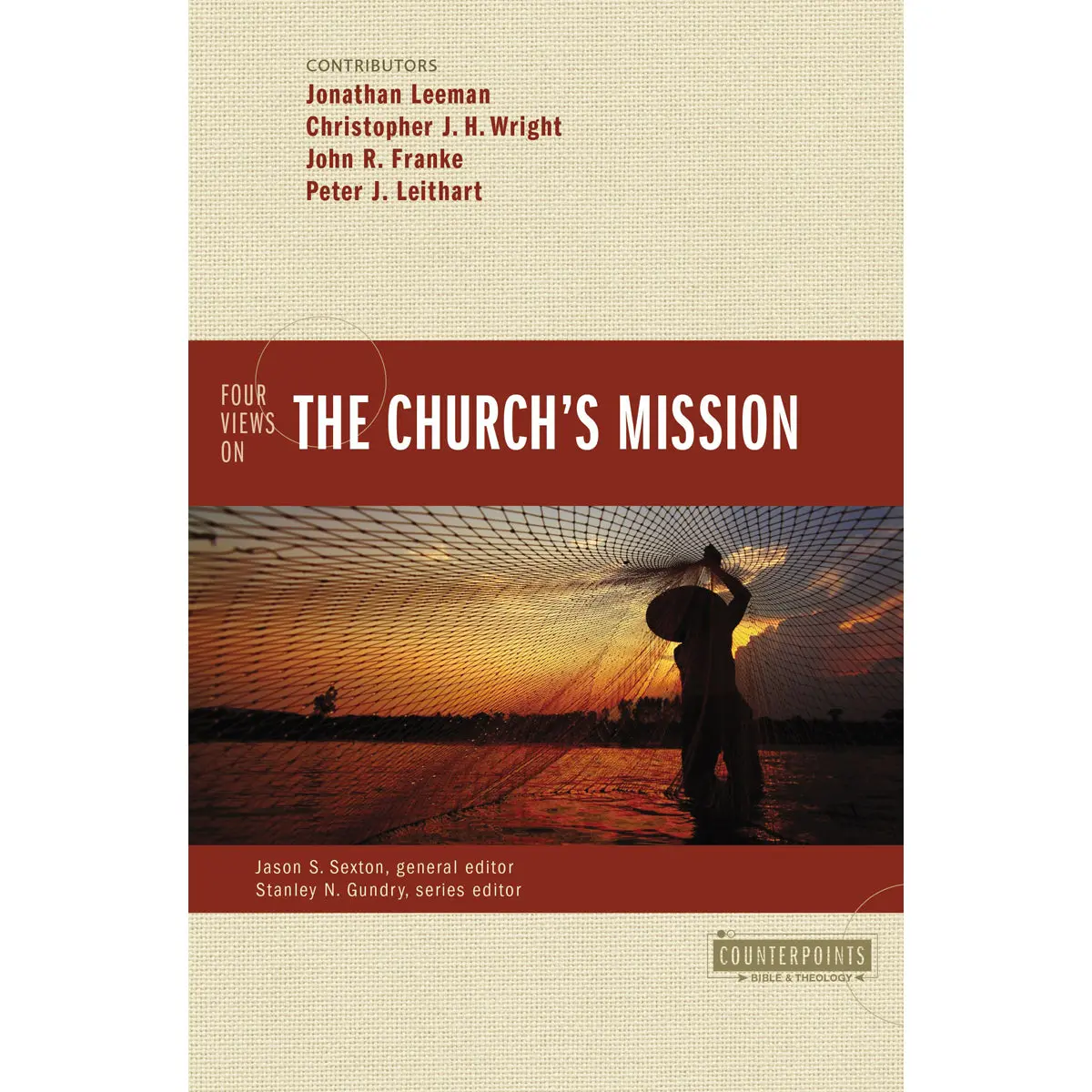 Four Views On The Churchs Mission (Paperback) 1