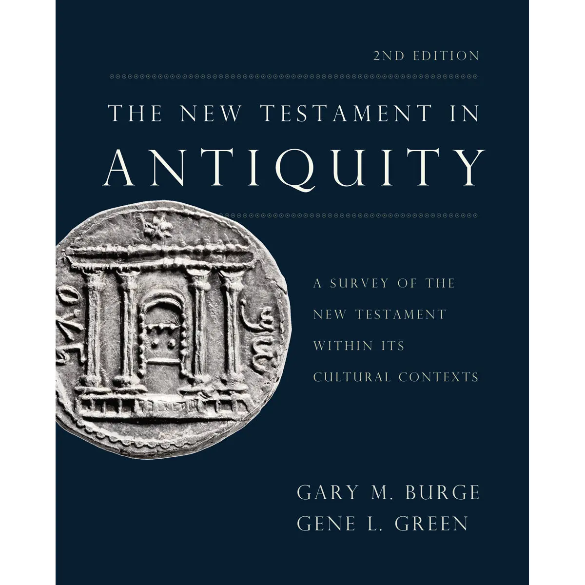The New Testament In Antiquity, 2Nd Edition (Hardcover) 1