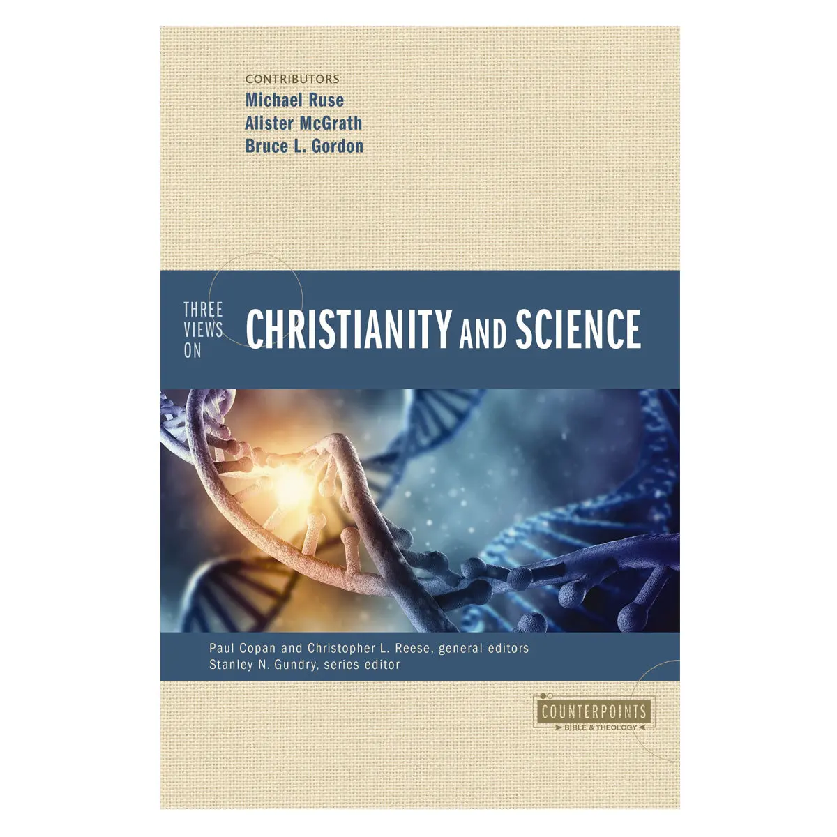 Three Views On Christianity And Science (Paperback) 1