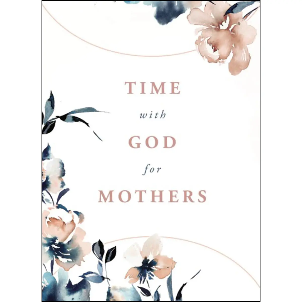 Time With God For Mothers (Paperback) 1