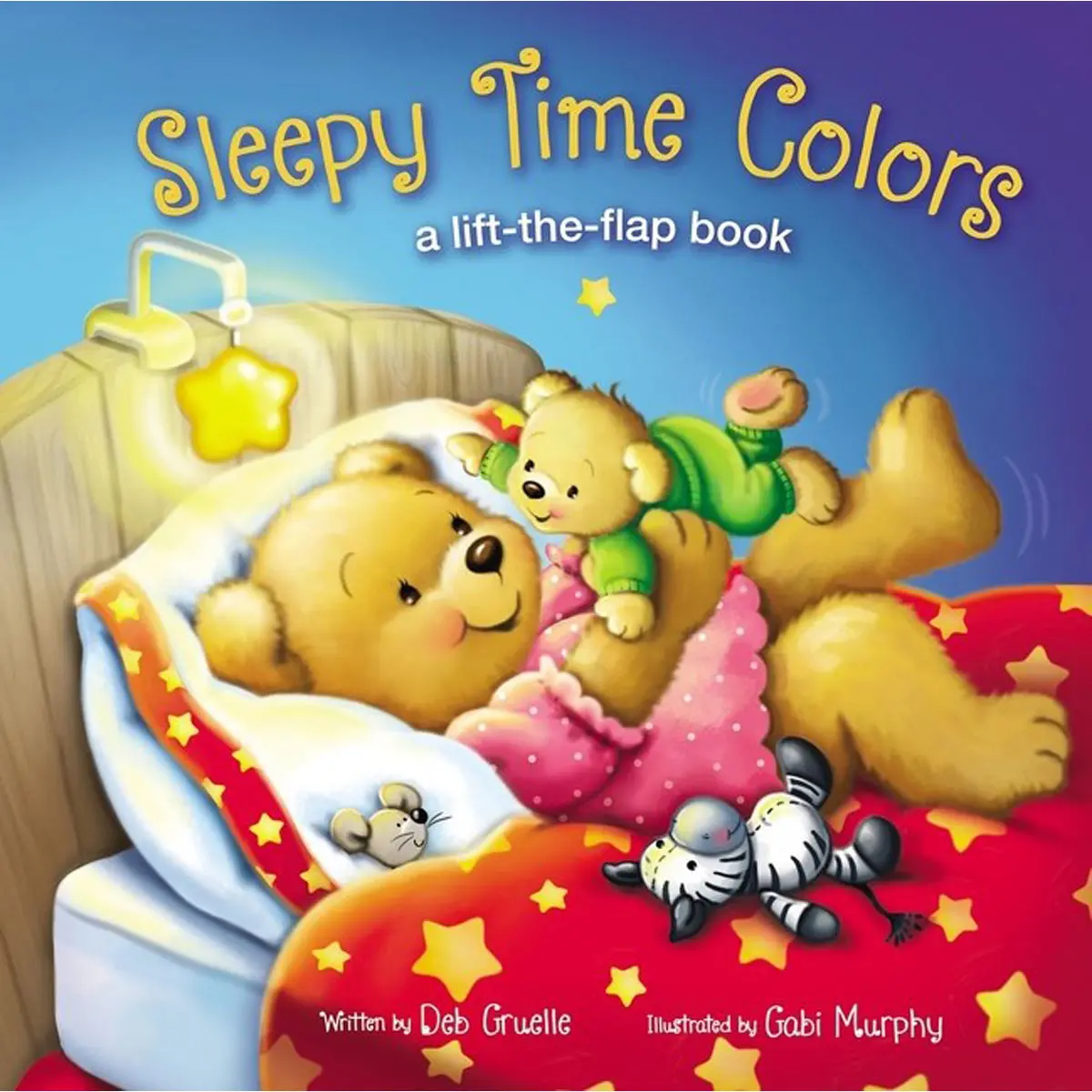 Sleepy Time Colors: A Lift The Flap Book (Board Book) 1