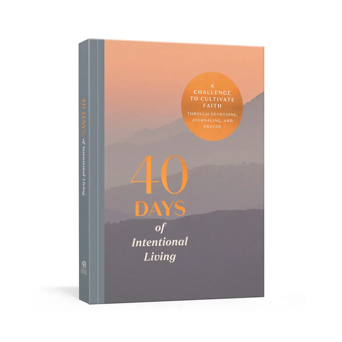 40 Days Of Intentional Living (Hardcover) 1