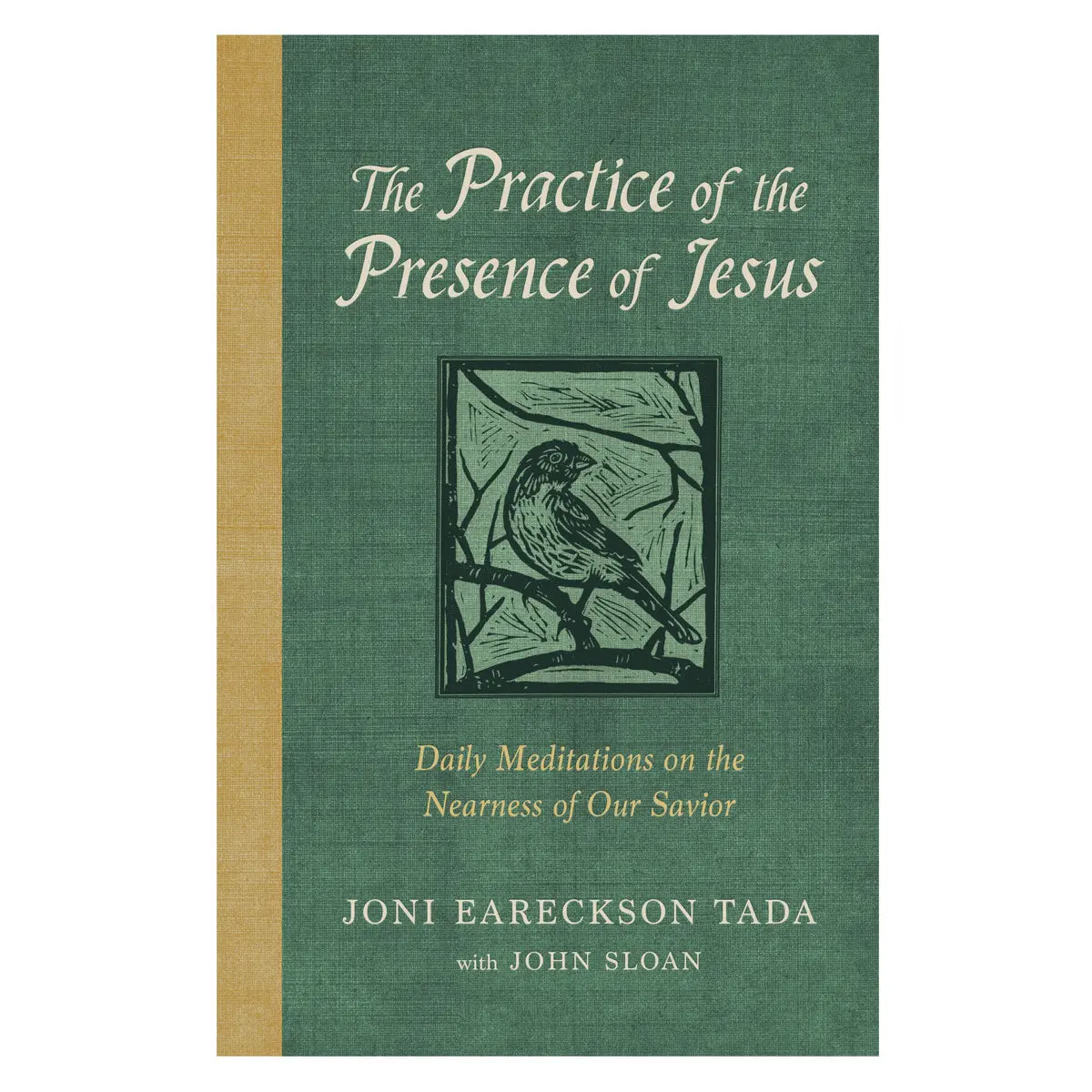 The Practice Of The Presence Of Jesus: Daily Meditations On The Nearness Of Our Savior Hc 1