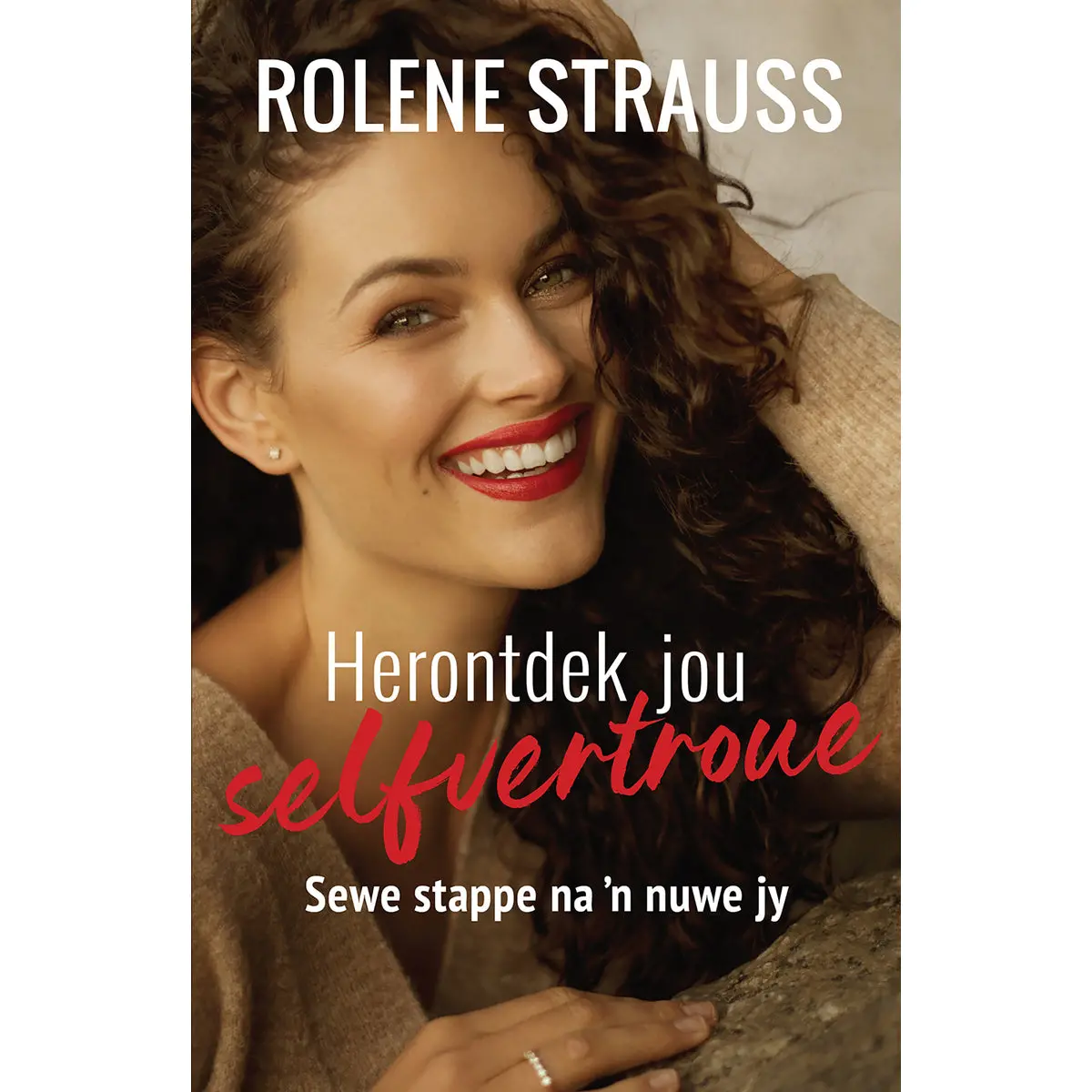Herontdek Jou Selfvertroue: Sewe Stappe Na 'N Nuwe Jy (Sagteband) 1