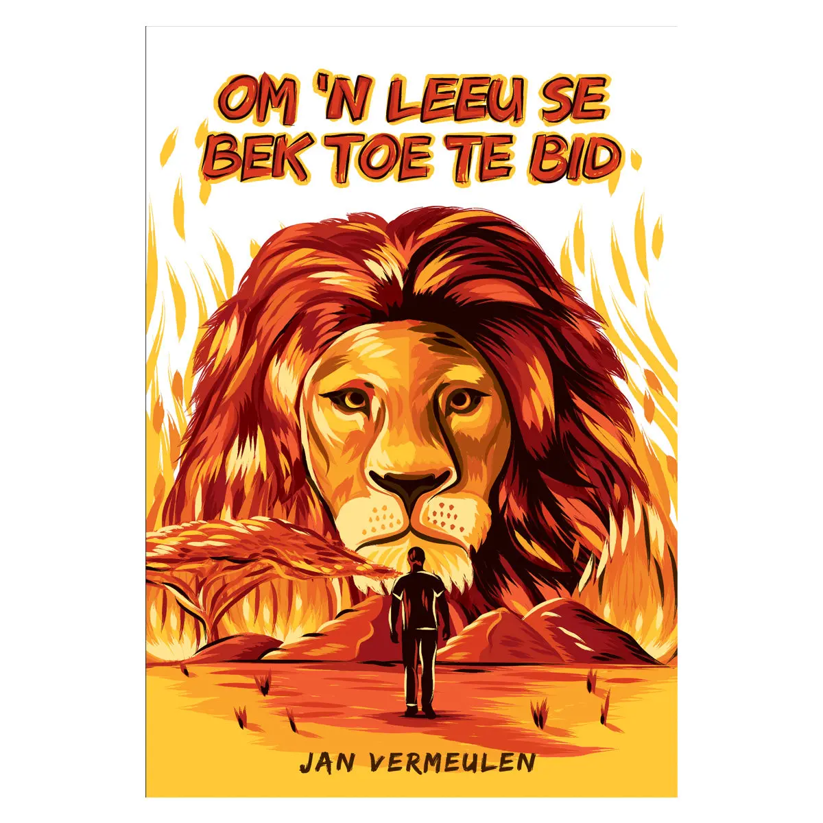 Om ’N Leeu Se Bek Toe Te Bid (Sagteband) 1