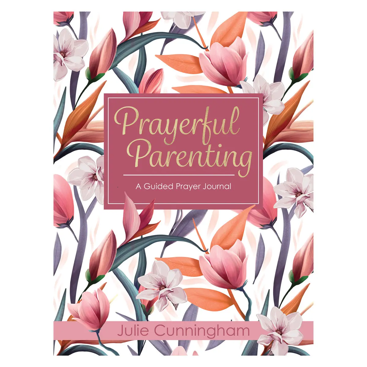 Prayerful Parenting: A Guided Prayer Journal (Paperback) 1
