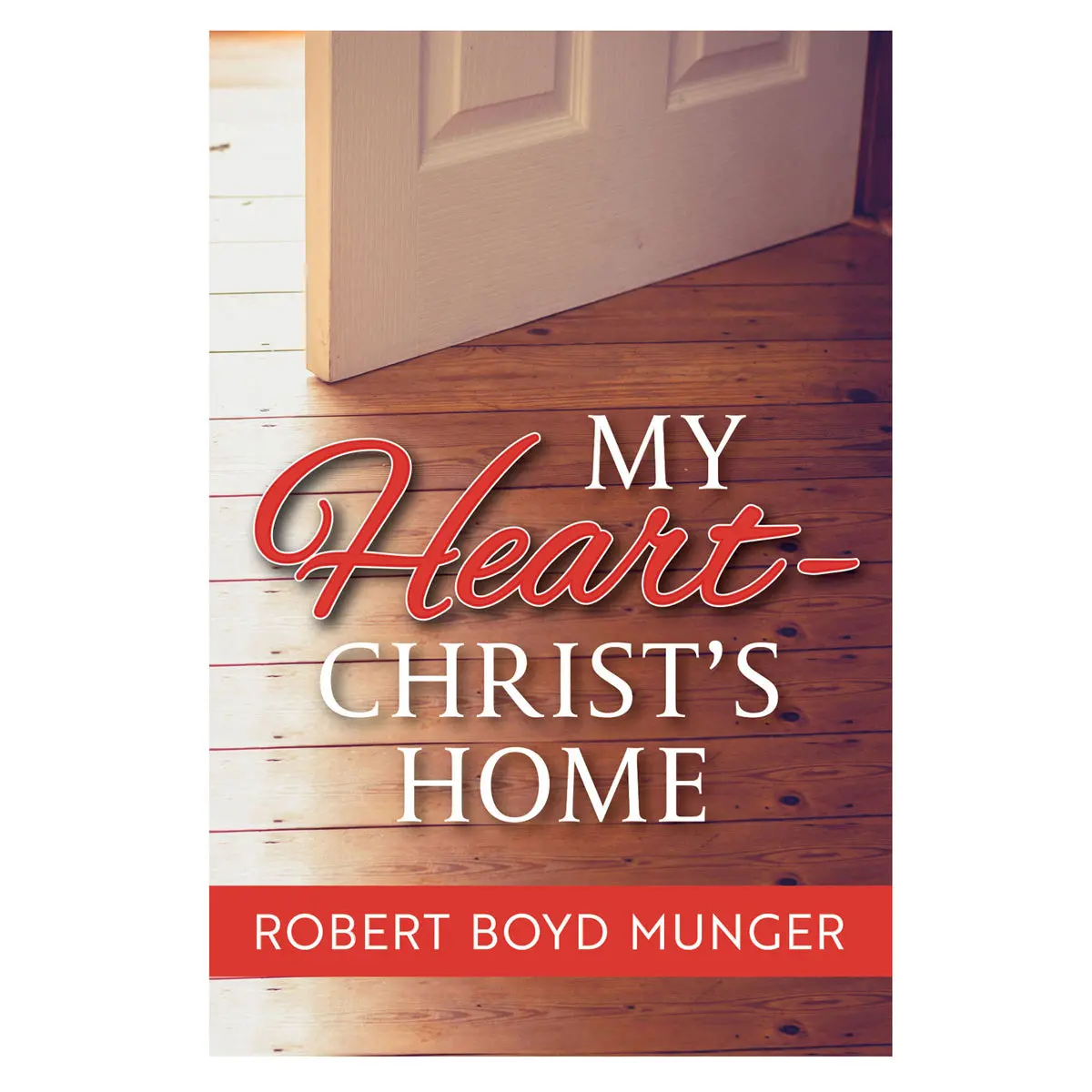 My Heart Christ's Home (Paperback) 1