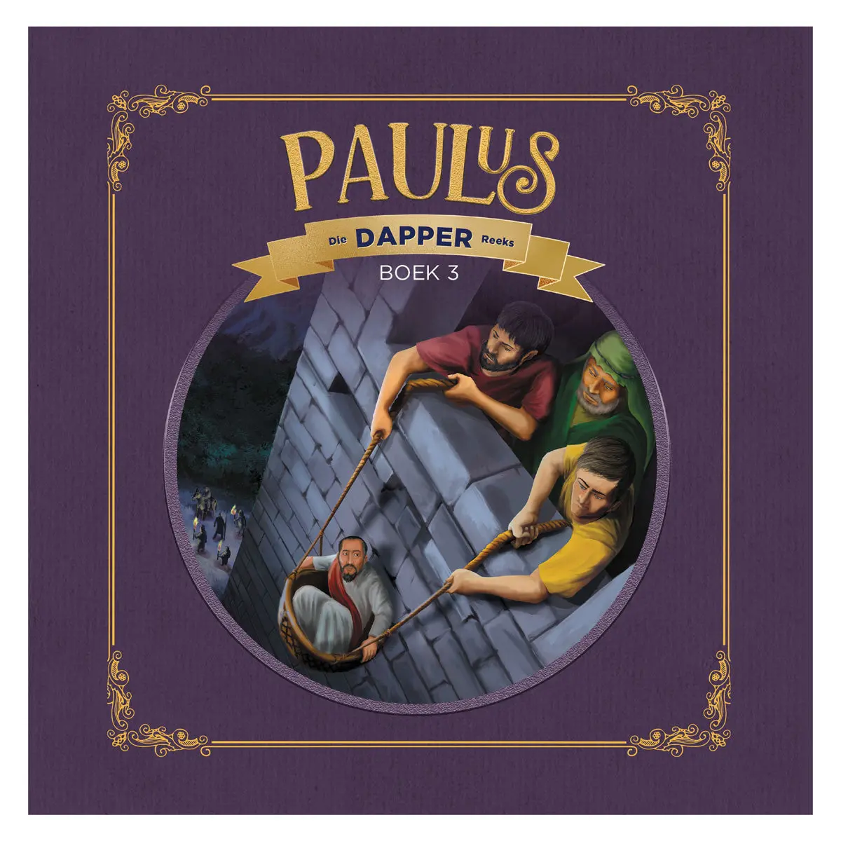 Paulus: God Se Dapper Apostel - 3 Dapper-Reeks (Sagteband) 1