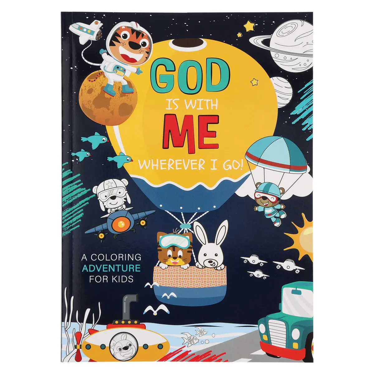 God Is With Me Wherever I Go: A Coloring Adventure For Kids (Paperback) 1