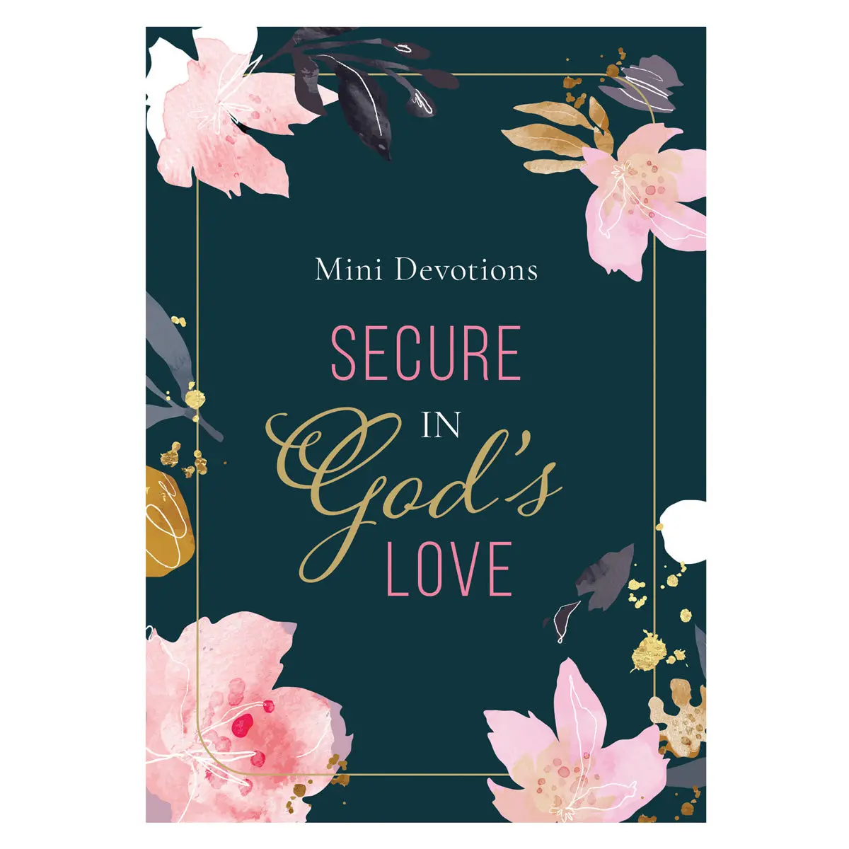 Mini Devotions: Secure In God's Love (Paperback) 1