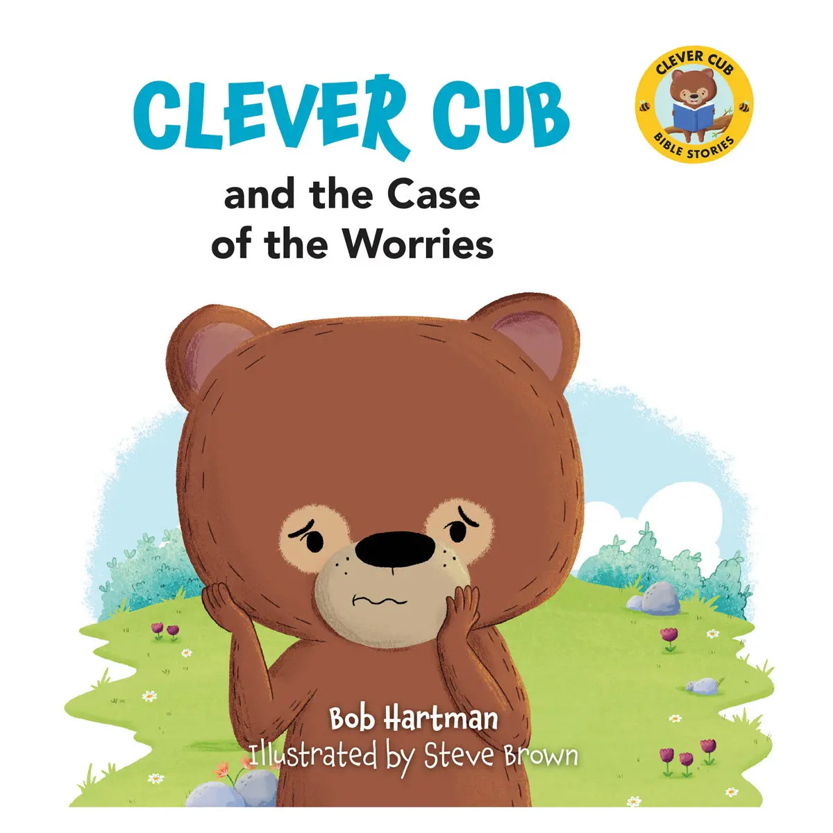 Clever Cub And The Case Of The Worries (Paperback) 1
