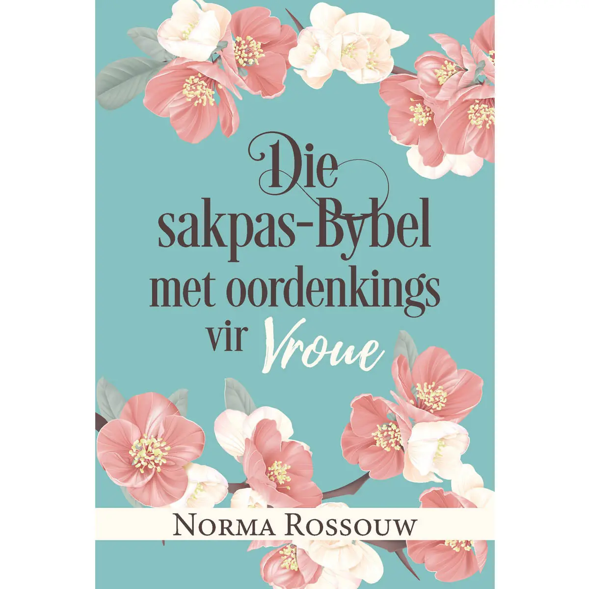 Die Sakpas-Bybel Met Oordenkings Vir Vroue (Sagteband) 1